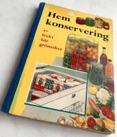 Hemkonservering av frukt, b&auml;r och gr&ouml;nsaker