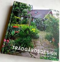 Tr&auml;dg&aring;rdsdesign - F&ouml;r en vackrare hemtr&auml;dg&aring;rd