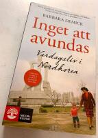 Inget att avundas - Vardagsliv i Nordkorea