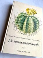 V&auml;xternas underbara liv, - Del C.