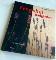 Feng shui i tr&auml;dg&aring;rden