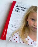 Att bem&ouml;ta explosiva barn