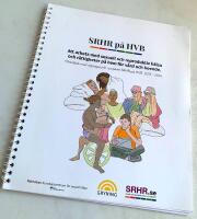 SRHR p&aring; HVB - att arbeta med sexuell och reproduktiv h&auml;lsa och r&auml;ttigheter p&aring; hem f&ouml;r v&aring;rd och boende.