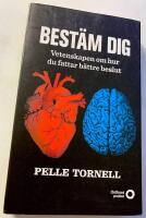 Best&auml;m dig - Vetenskapen om hur du fattar b&auml;ttre beslut