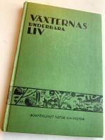V&auml;xternas underbara liv -  Del II