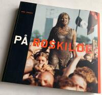 P&aring; Roskilde - Musikfestivalen