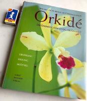 Orkid&eacute; - Dr&ouml;mmen om evig sk&ouml;nhet