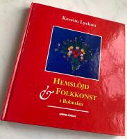 Hemsl&ouml;jd och folkkonst i Bohusl&auml;n