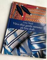 V&auml;va efter gamla m&ouml;nster - p&aring; fyra skaft