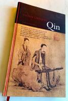 Qin - En ber&auml;ttelse om det kinesiska instrumentet qin och dess betydelse i den bildade klassens liv