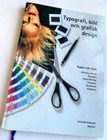 Typografi, bild och grafisk design