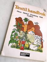 Textil handbok - Fibrer, sk&ouml;tsel, utrustning, m&aring;tt, lexikon