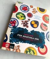 Fem asiatiska k&ouml;k -  Vardagsmat fr&aring;n Kina, Korea, Japan, Vietnam och Thailand