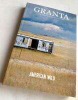 The Magazine of New Writing - nr 128 - American Wild