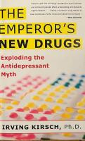 The emperor's new drugs - Exploding the antidepressant myth