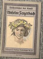 Anselm Feuerbach - Volksb&uuml;cher der Kunst Nr. 25