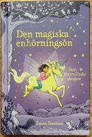 Den f&ouml;rtrollade skogen - Den magiska enh&ouml;rningen