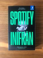 Spotify inifr&aring;n : s&aring; blir man st&ouml;rst i v&auml;rlden