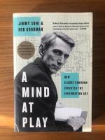 A Mind at Play: How Claude Shannon Invented the Information Age 