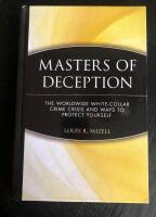Masters of Deception: The Worldwide White-Collar Crime Crisis and Ways to P