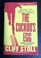 The cuckoo's egg - tracking a spy through the maze of computer espionage