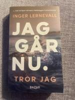 Jag g&aring;r nu. Tror jag