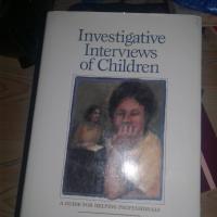Investigative Interviews of Children: A Guide for Helping Professionals 