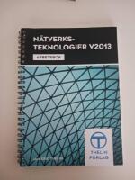N&auml;tverksteknologier V2013 - Arbetsbok