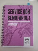 Service och bem&ouml;tande 1 - Arbetsbok