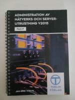Administration av n&auml;tverks och serverutrustning V2015 - Facit