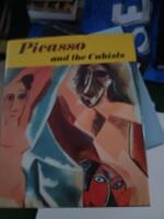 Picasso and the Cubists 