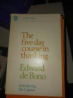  The five-day course in thinking