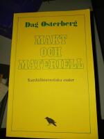 Makt och materiell : Samhällsteoretiska essäer