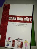 Barn har rätt : tema : Barnkonventionen artikel 19 : en artikelsamling i samarbete med Studentkåren Ersta Sköndal, Ersta Sköndals högskola och Brottsoffermyndigheten i anslutning till seminariet Barn har rätt med tema Barnkonventionen artikel 19, skydd mo