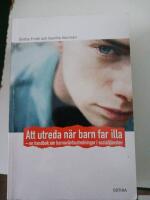 Att utreda n&auml;r barn far illa : en handbok om barnav&aring;rdsutredningar i socialtj&auml;nsten