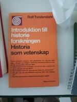  Introduktion till historieforskningen : historia som vetenskap 