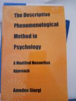 The descriptive phenomenological method in psychology : a modified husserlian approach