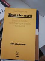 Metod eller anarki : moderna teorier om vetenskapens v&auml;sen och metoder
