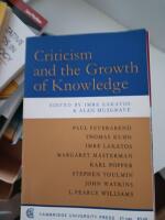 CRITICISM AND THE GROWTH OF KNOWLEDGE