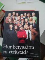 Hur betygs&auml;tta en verkstad? : skolportens &aring;rsbok 2006