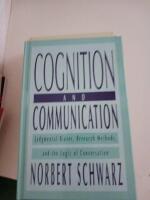 Cognition And Communication: Judgmental Biases, Research Methods,