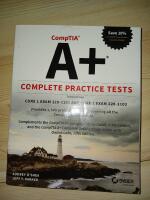  CompTIA A+ Complete Practice Tests: Core 1 Exam 220-1101 and Core 2 Exam 220-1102 3rd Edition 