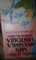 Min svenska historia : ber&auml;ttad f&ouml;r folket