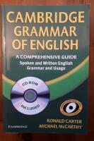 Cambridge grammar of English : a comprehensive guide : spoken and written English : grammar and usage