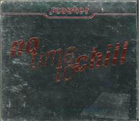 No Time To Chill (2CD Limited Digipak)