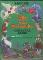 Min v&auml;n Krumelur : och andra sagor