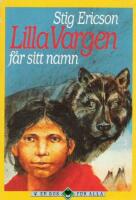 Lilla Vargen f&aring;r sitt namn
