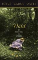 V&aring;ld : en historia om k&auml;rlek