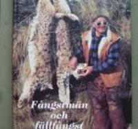 F&aring;ngstm&auml;n och f&auml;llf&aring;ngst