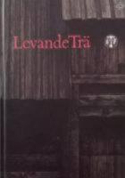 Levande tr&auml; - Svenska turistf&ouml;reningens &aring;rsbok 1987